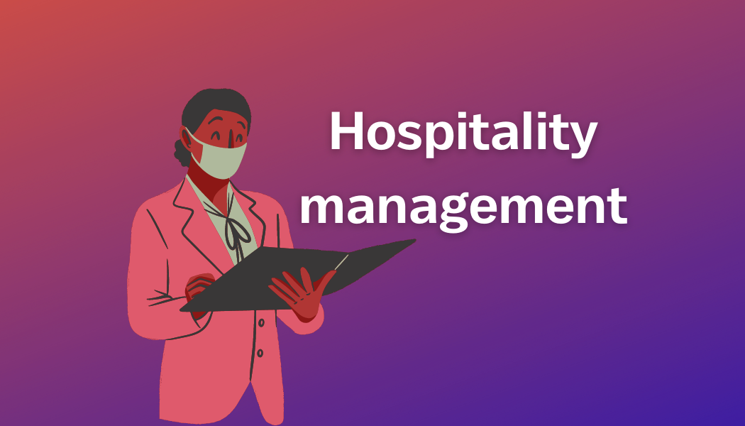 Hospitality management (Spring/Fall)